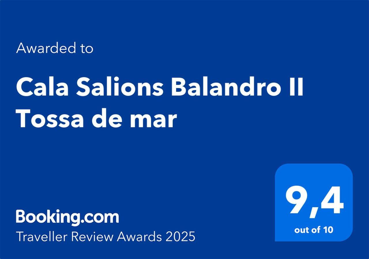 דירות קאנט דה מאר Cala Salions Balandro II Tossa De Mar מראה חיצוני תמונה